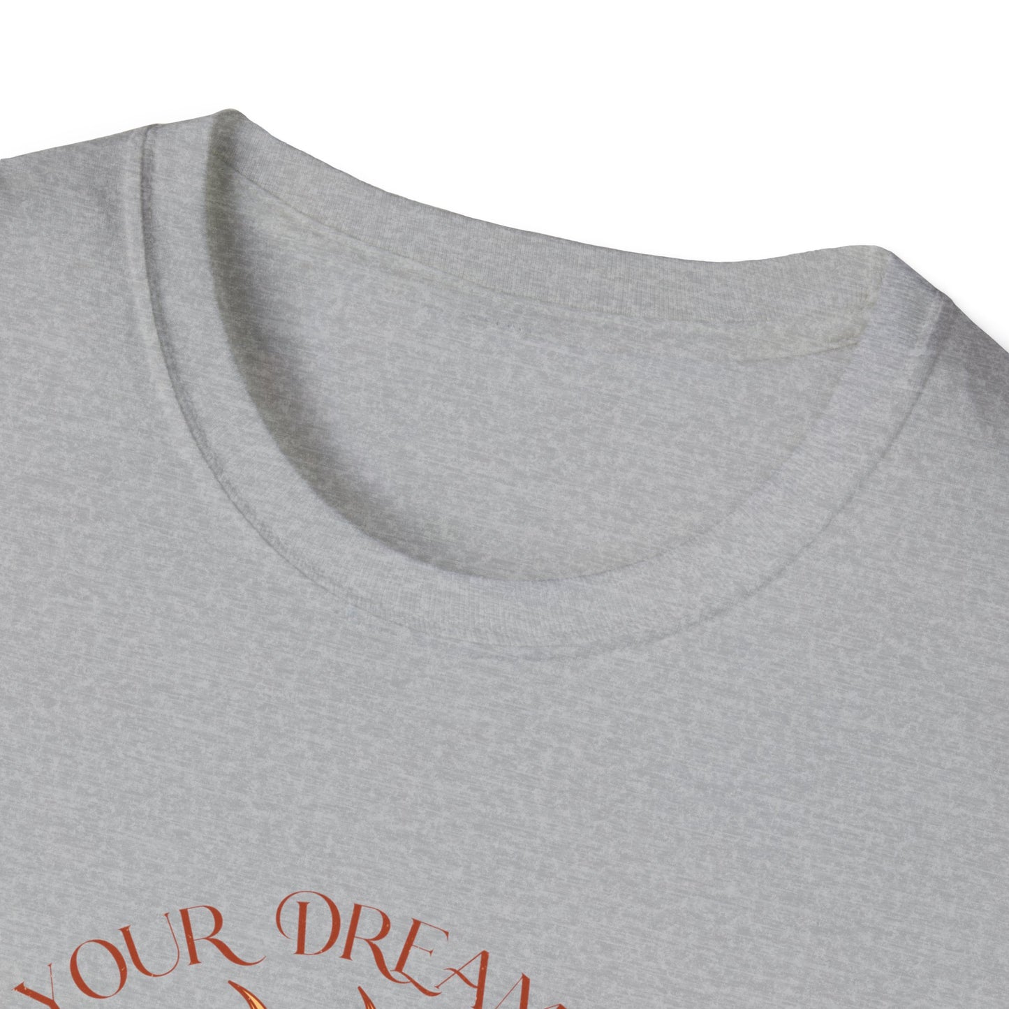 T-SHIRT | MAKE YOUR DREAMS HAPPEN