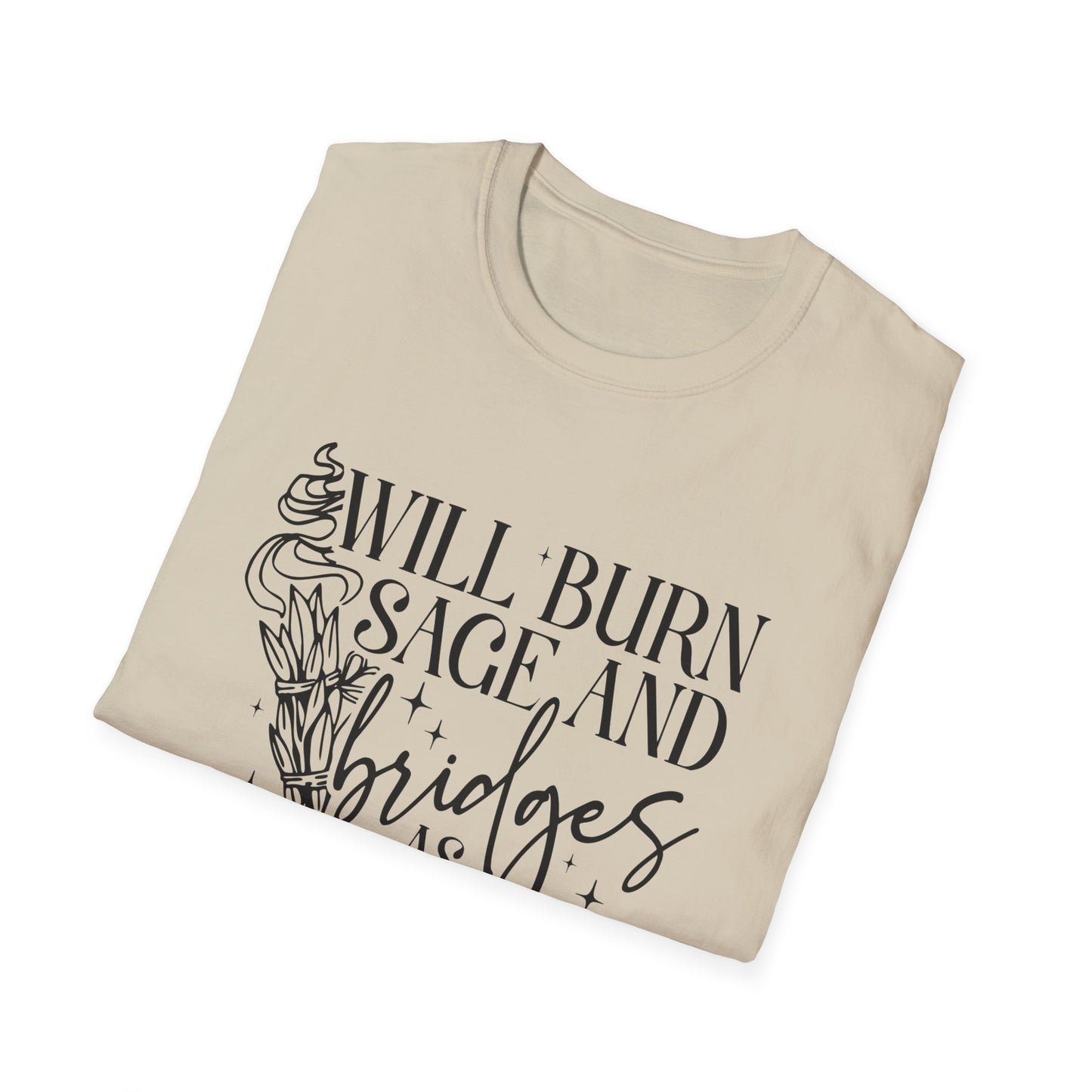 T-SHIRT | BURN SAGE & BRIDGES - (BLACK WRITING)