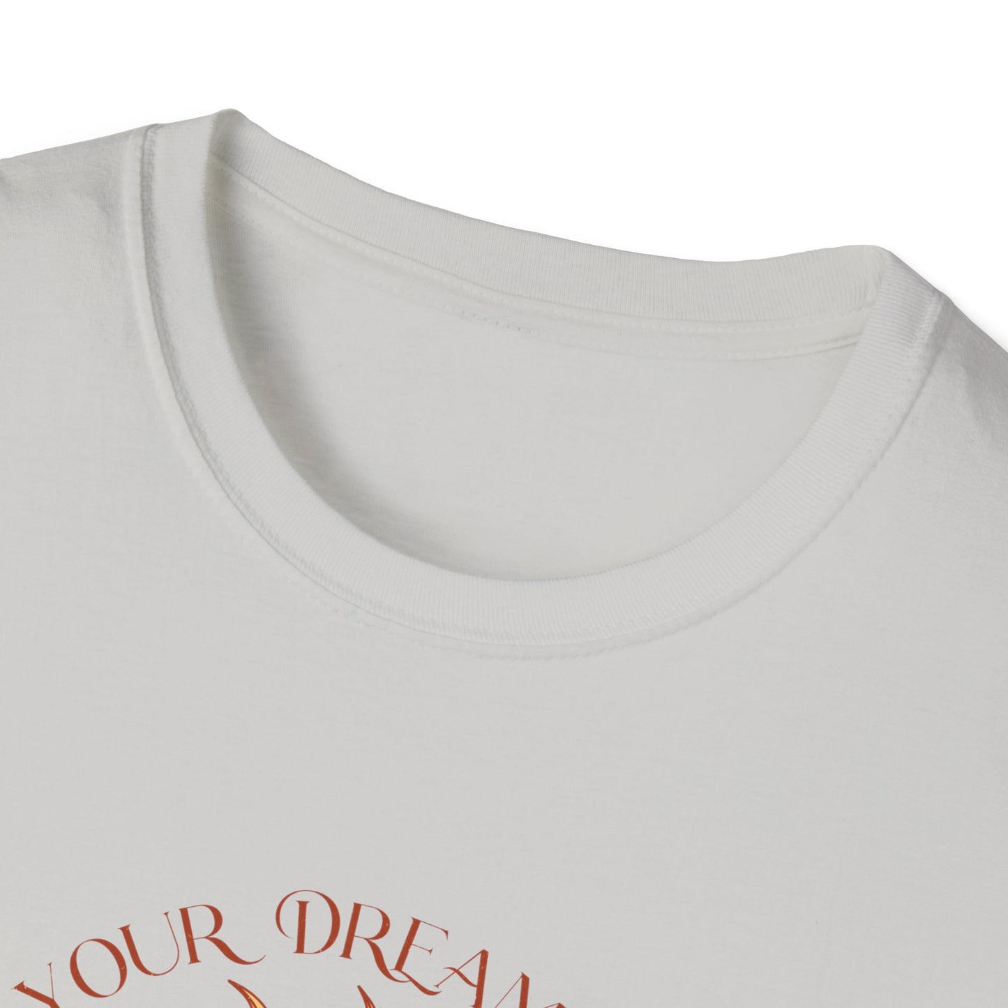 T-SHIRT | MAKE YOUR DREAMS HAPPEN