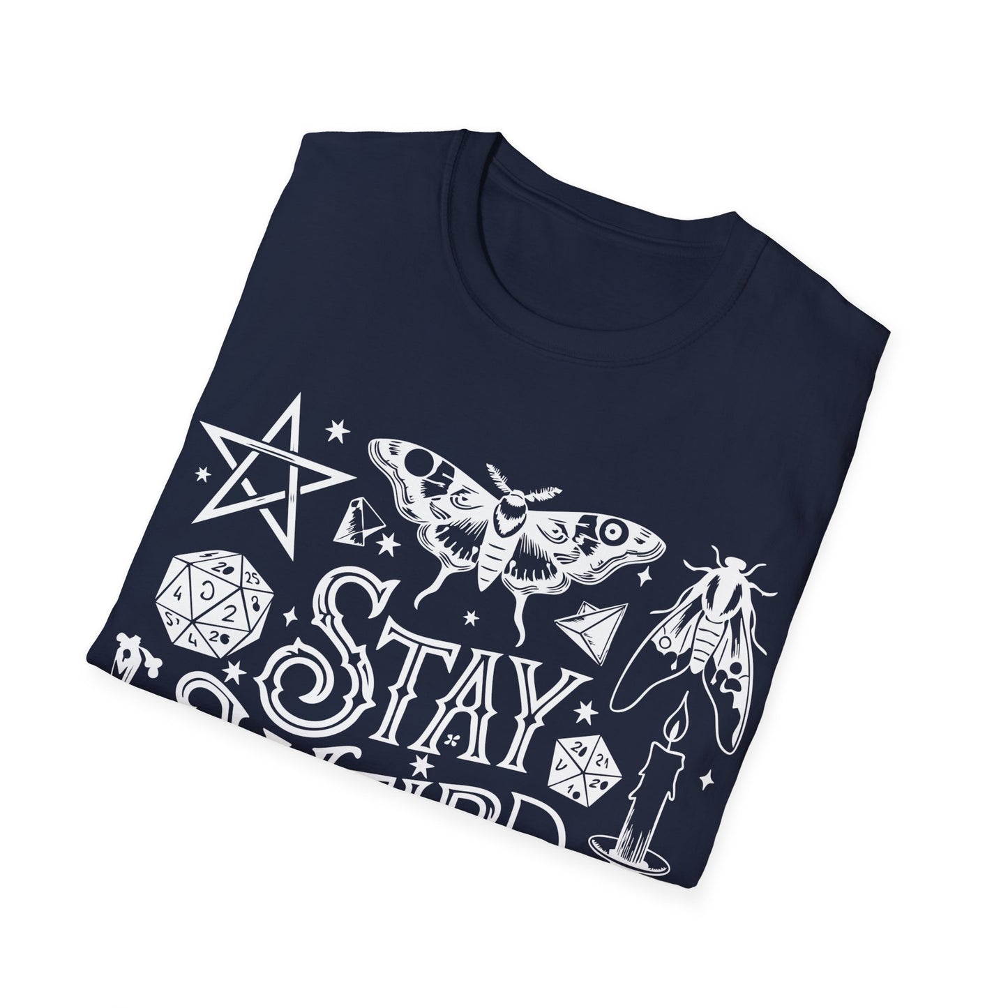 T-SHIRT | STAY WEIRD - (WHITE WRITING)