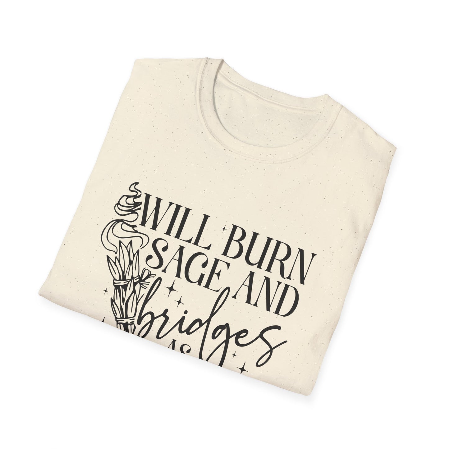 T-SHIRT | BURN SAGE & BRIDGES - (BLACK WRITING)