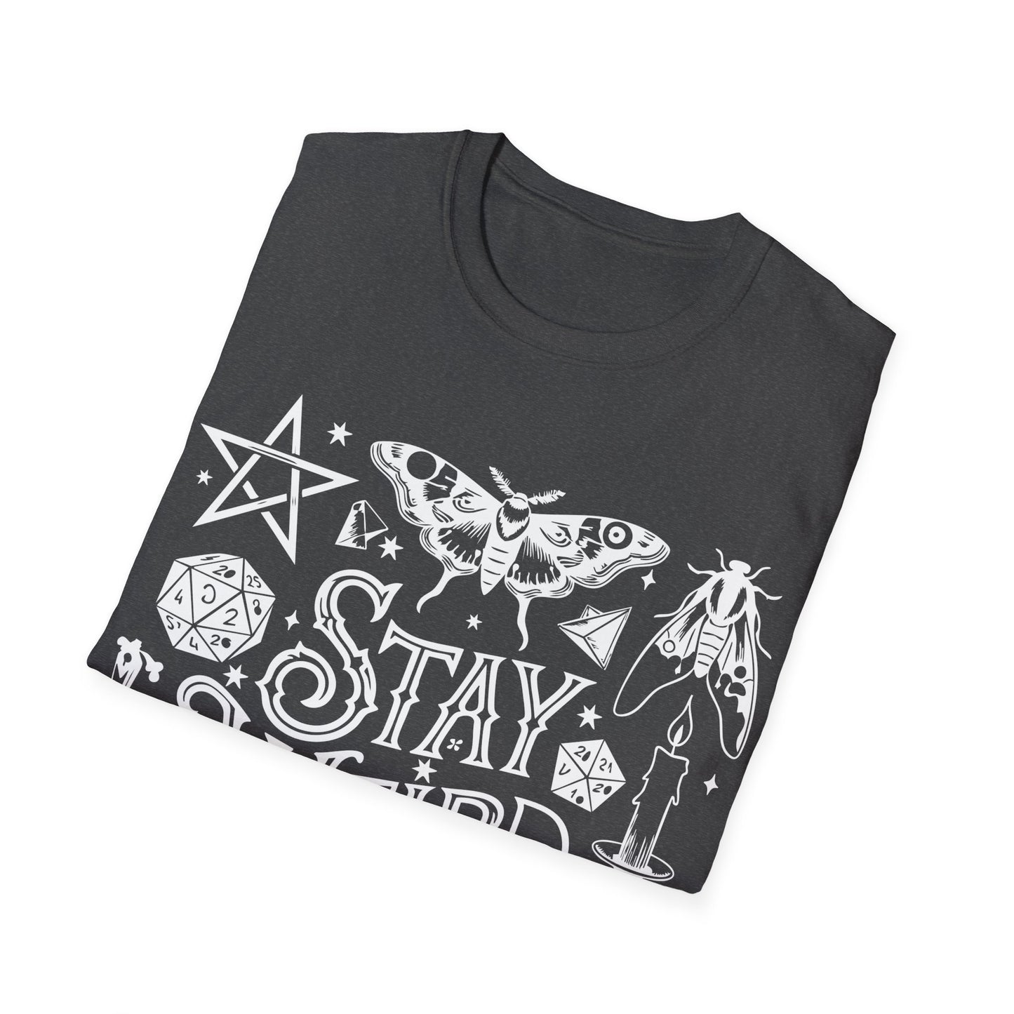T-SHIRT | STAY WEIRD - (WHITE WRITING)