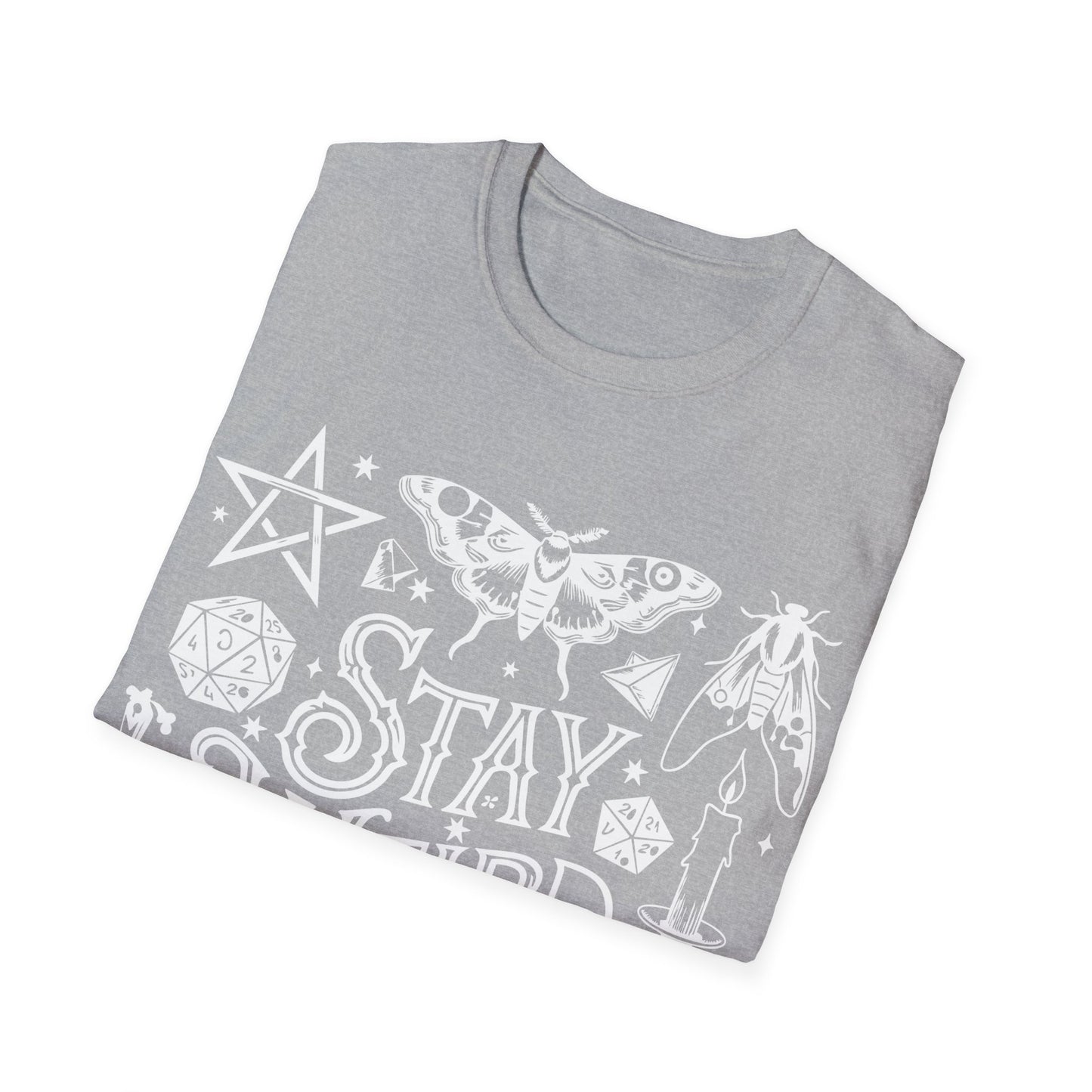 T-SHIRT | STAY WEIRD - (WHITE WRITING)