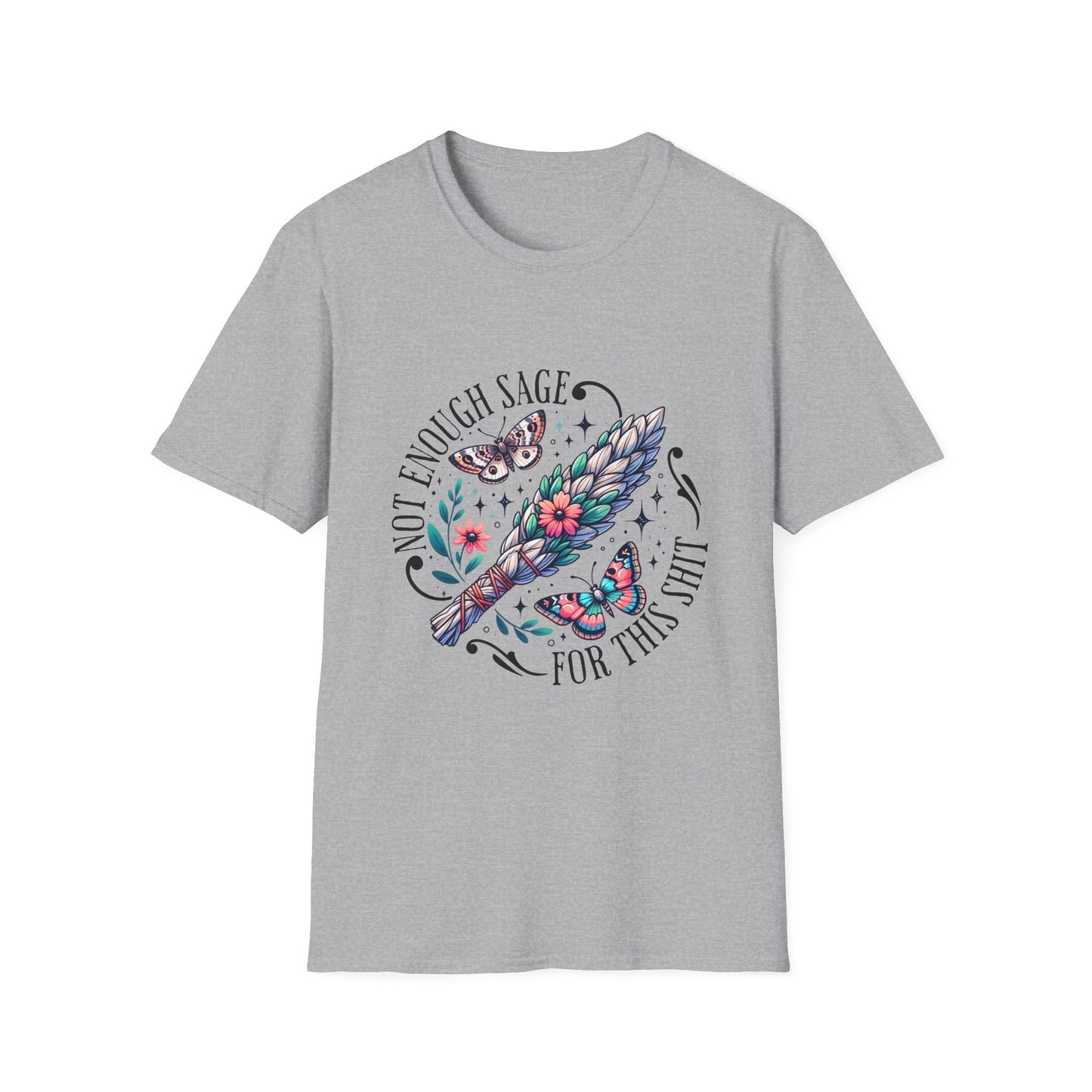 T-SHIRT | NOT ENOUGH SAGE