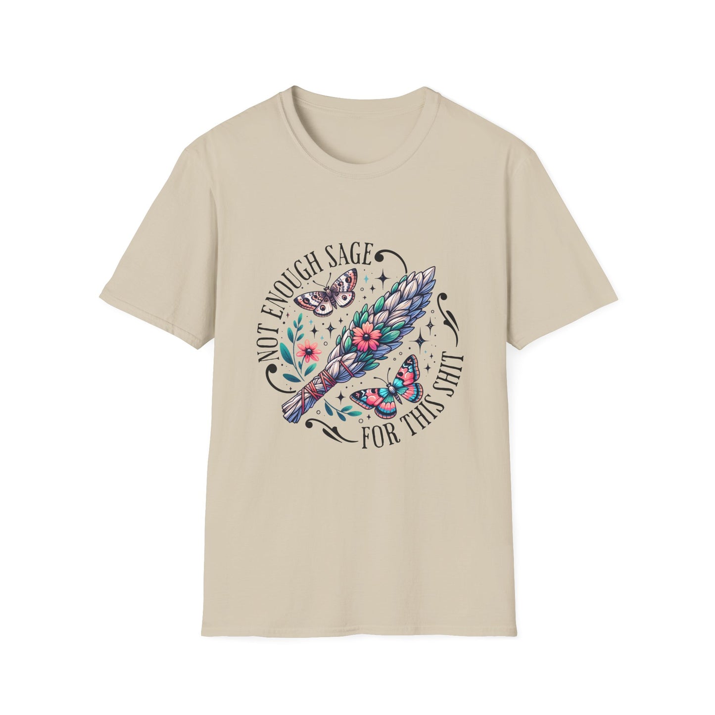 T-SHIRT | NOT ENOUGH SAGE