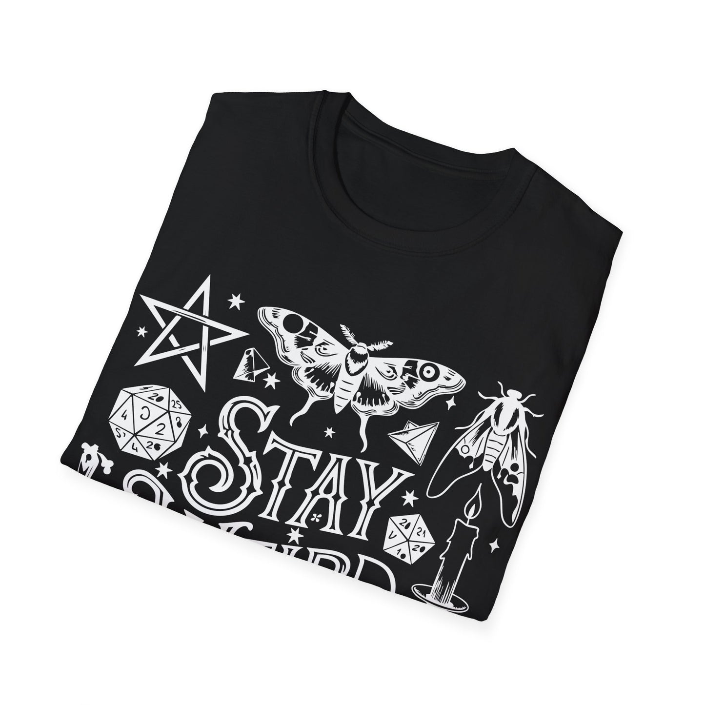 T-SHIRT | STAY WEIRD - (WHITE WRITING)