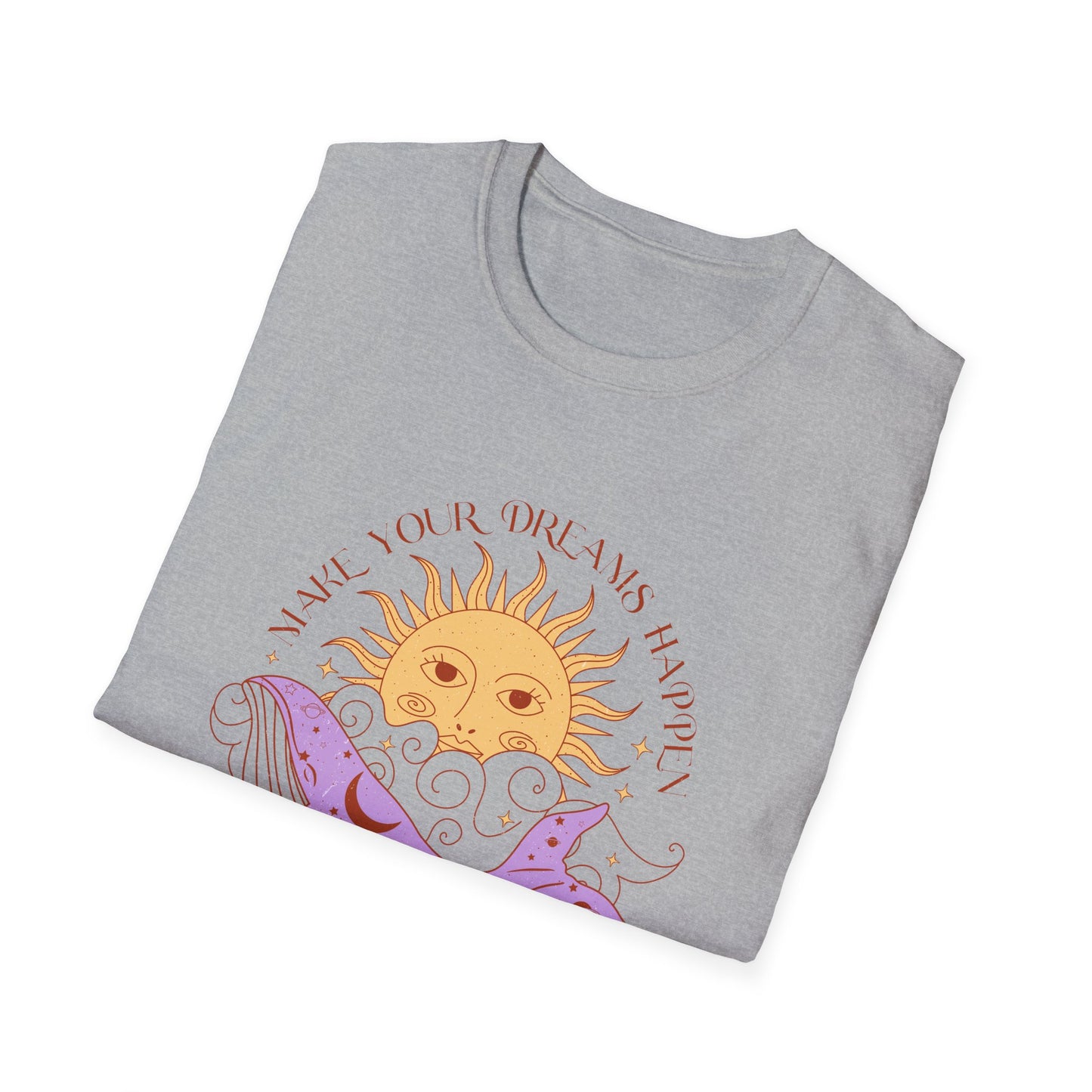 T-SHIRT | MAKE YOUR DREAMS HAPPEN
