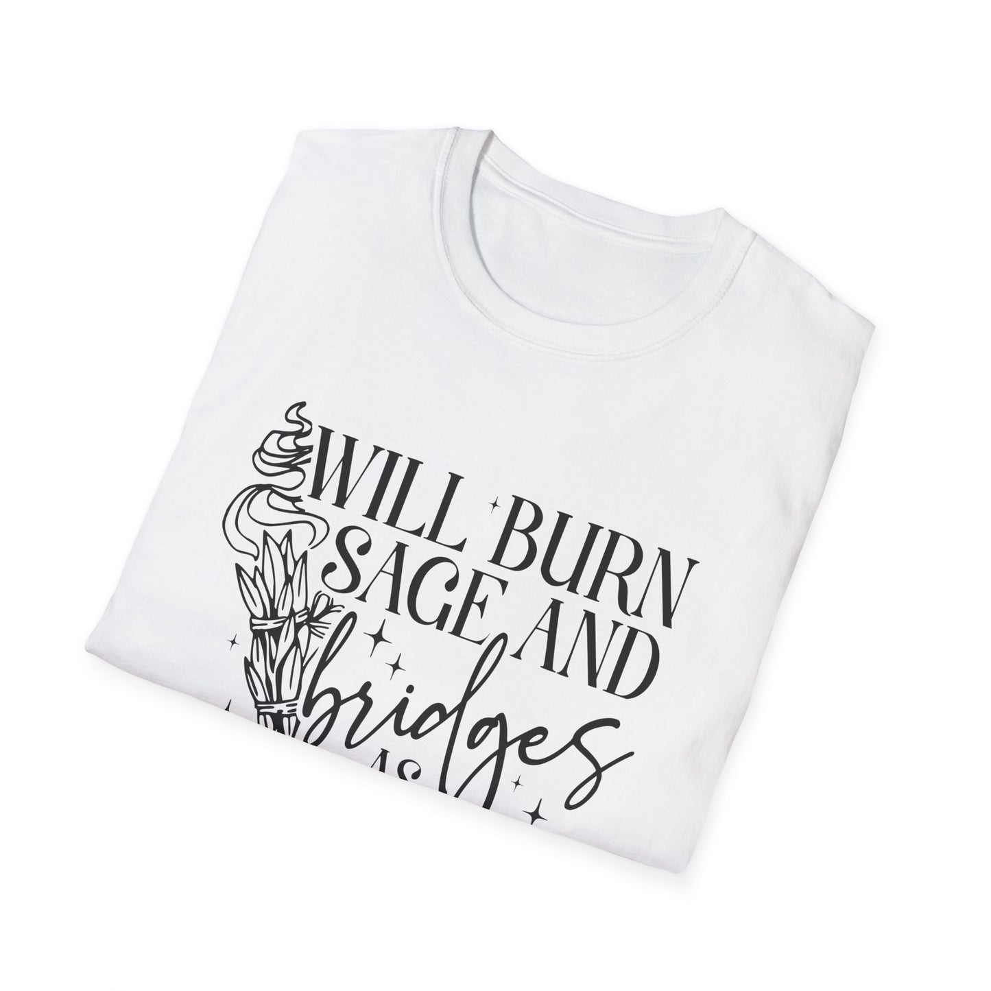 T-SHIRT | BURN SAGE & BRIDGES - (BLACK WRITING)