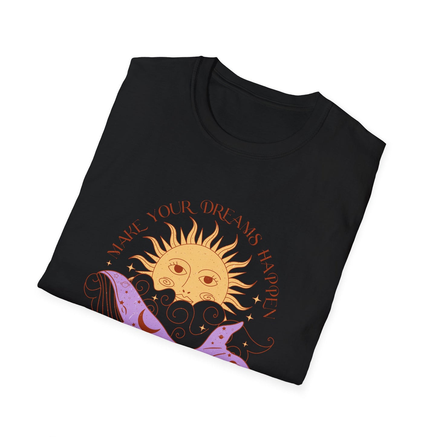 T-SHIRT | MAKE YOUR DREAMS HAPPEN
