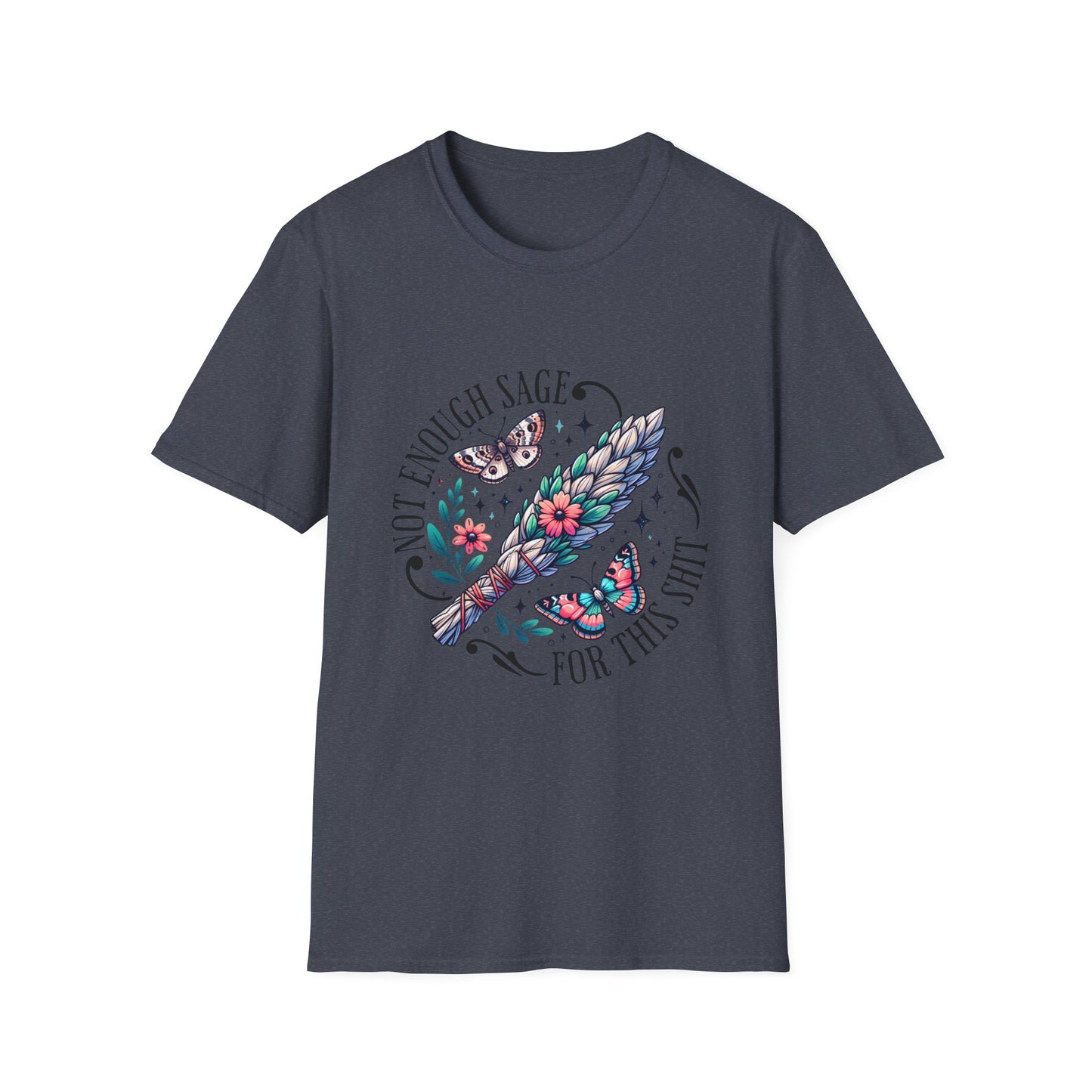 T-SHIRT | NOT ENOUGH SAGE