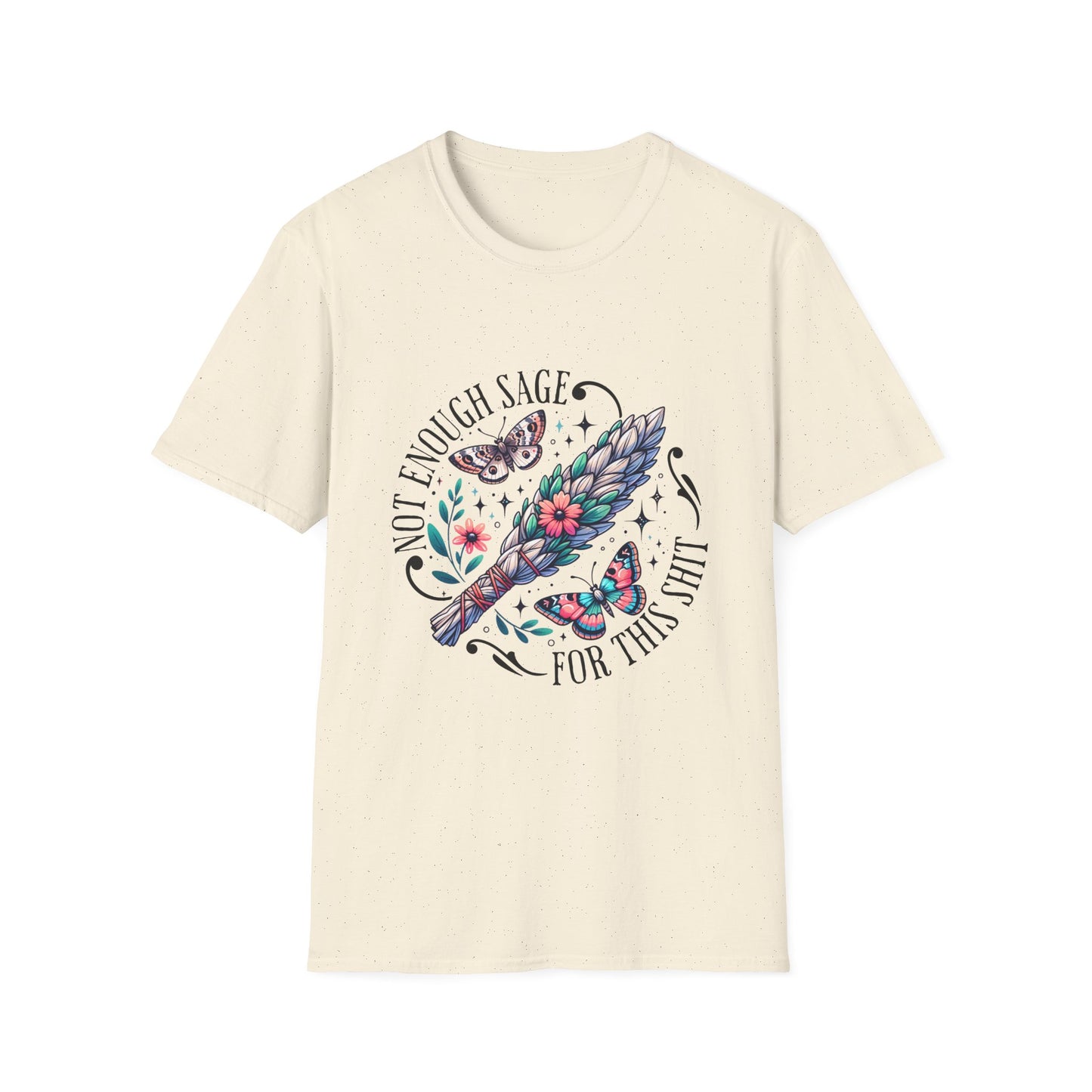 T-SHIRT | NOT ENOUGH SAGE