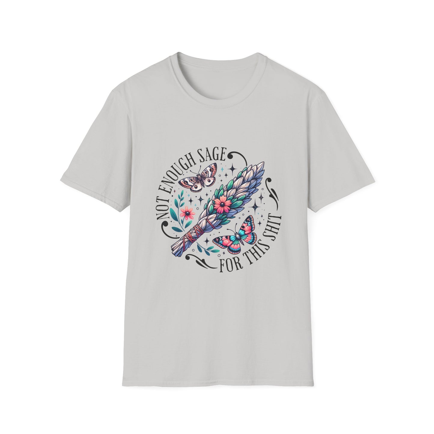 T-SHIRT | NOT ENOUGH SAGE