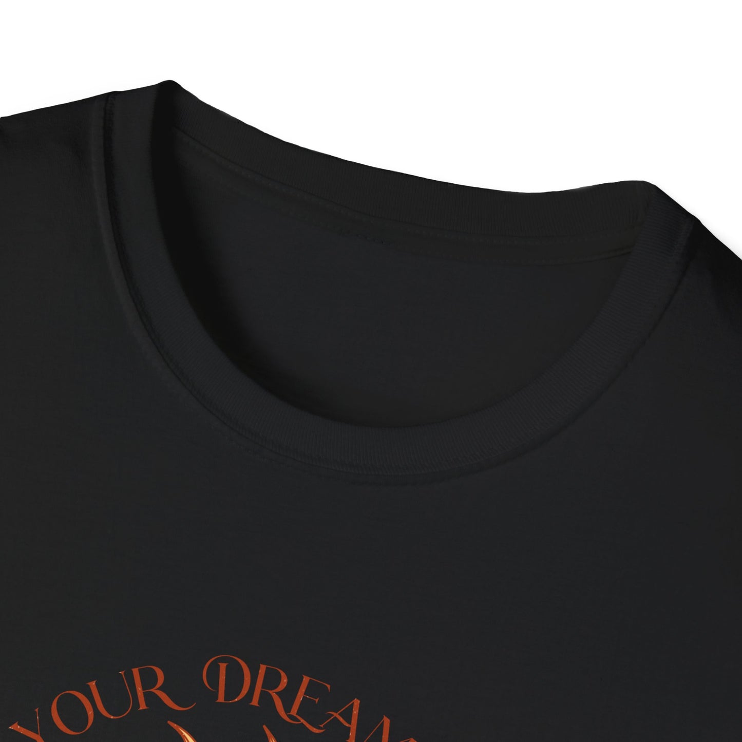 T-SHIRT | MAKE YOUR DREAMS HAPPEN
