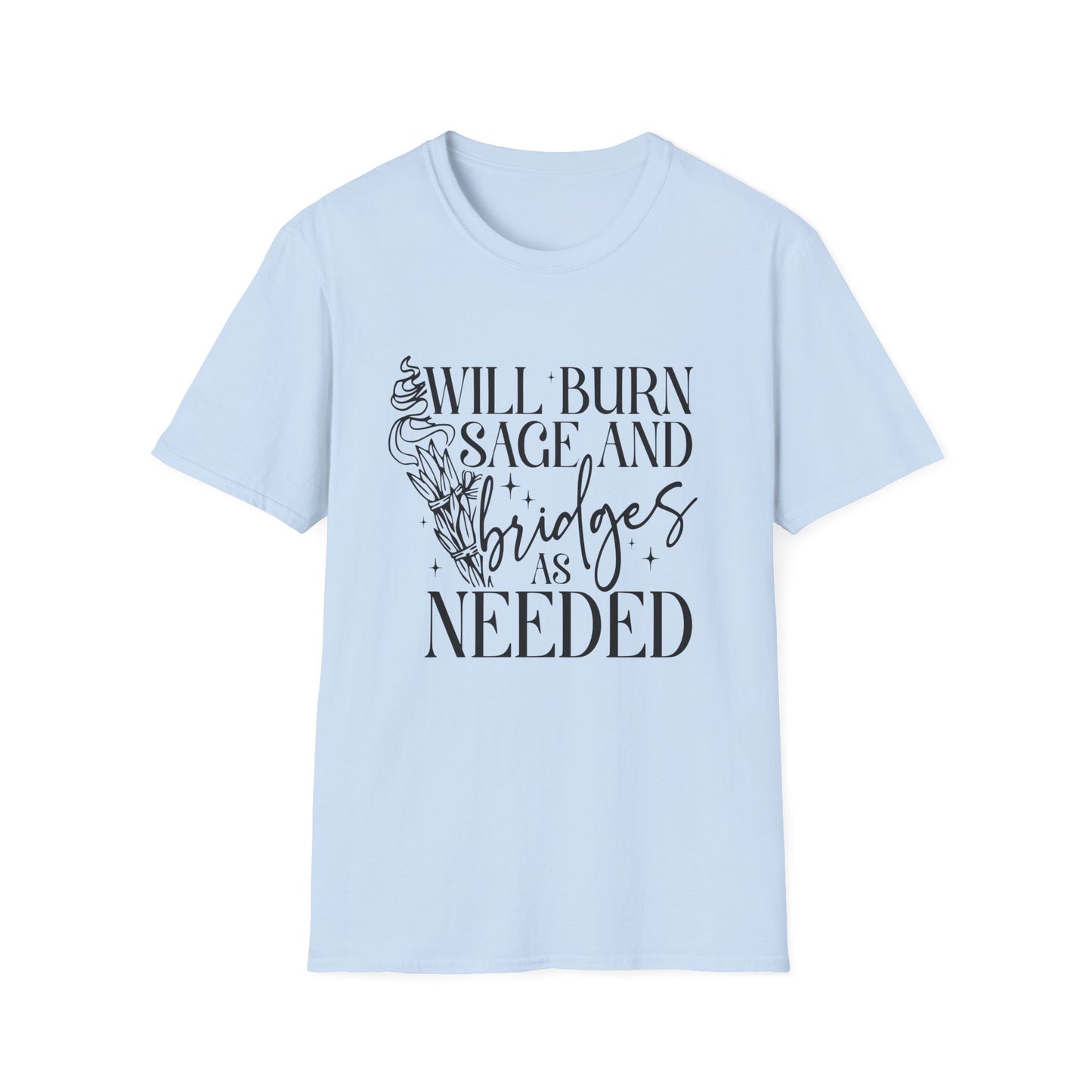 T-SHIRT | BURN SAGE & BRIDGES - (BLACK WRITING)