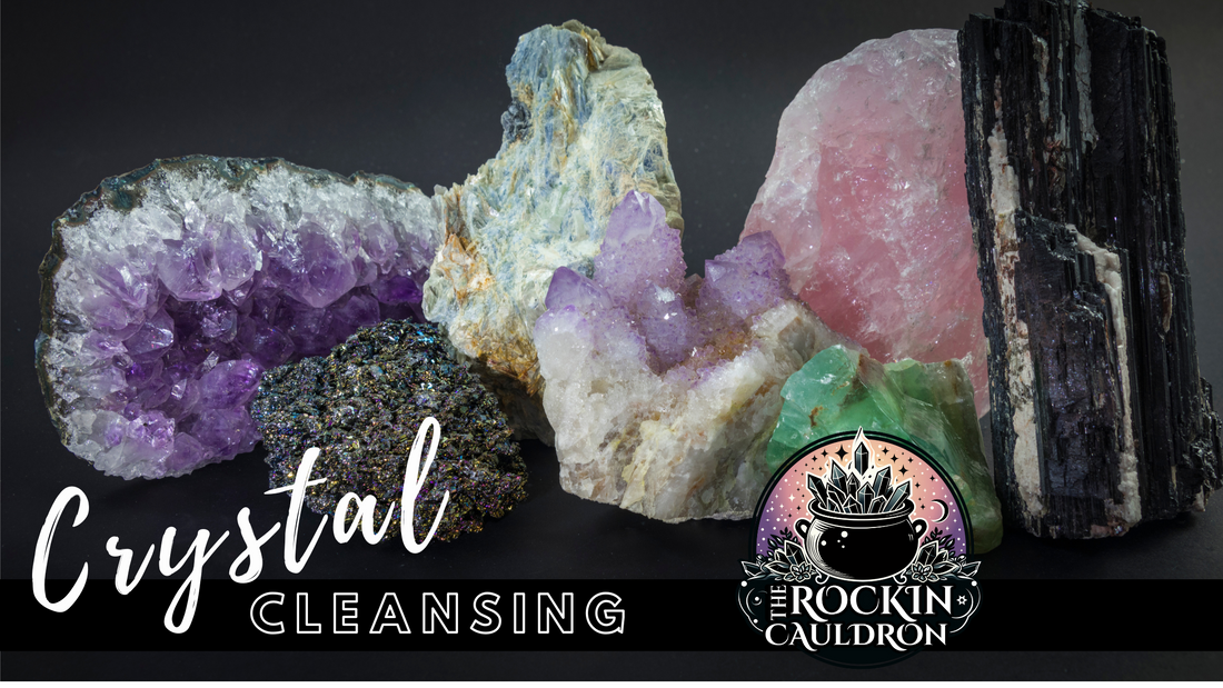 BLOG POST 1 - CRYSTAL CLEANSING