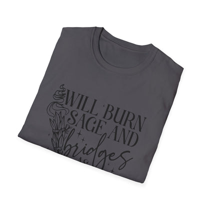 T-SHIRT | BURN SAGE & BRIDGES - (BLACK WRITING)