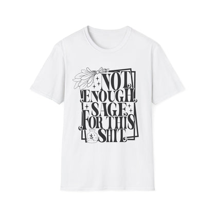 T-SHIRT | NOT ENOUGH SAGE