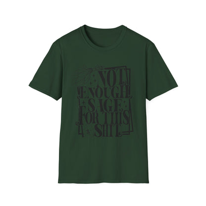 T-SHIRT | NOT ENOUGH SAGE
