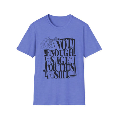 T-SHIRT | NOT ENOUGH SAGE