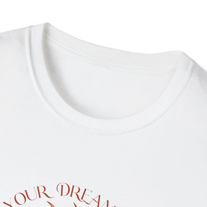 T-SHIRT | MAKE YOUR DREAMS HAPPEN