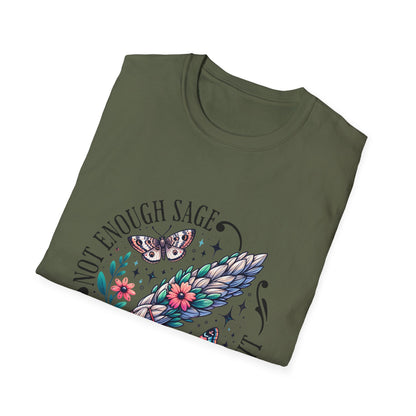 T-SHIRT | NOT ENOUGH SAGE