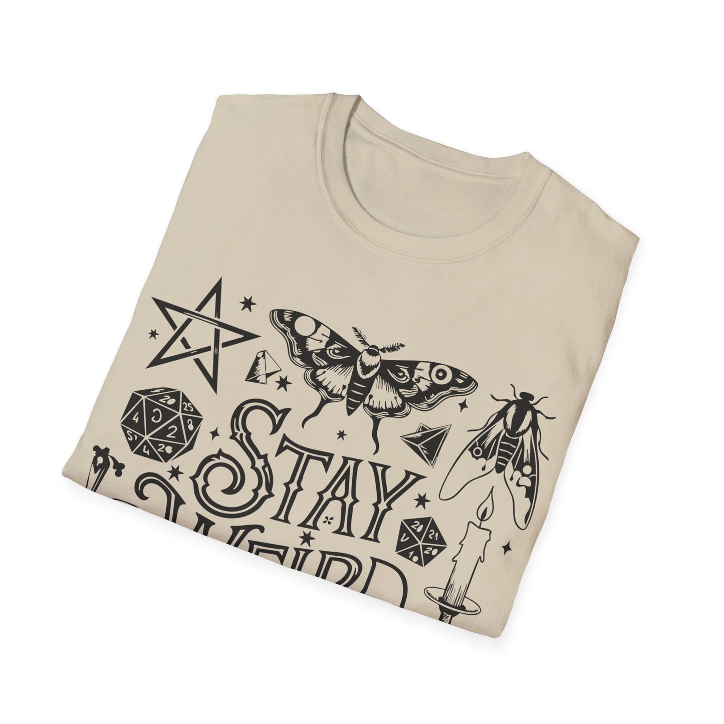 T-SHIRT | STAY WEIRD - (BLACK WRITING)