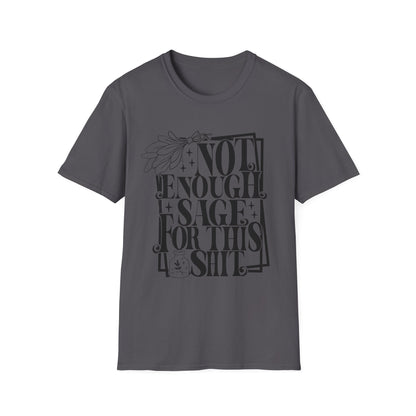 T-SHIRT | NOT ENOUGH SAGE