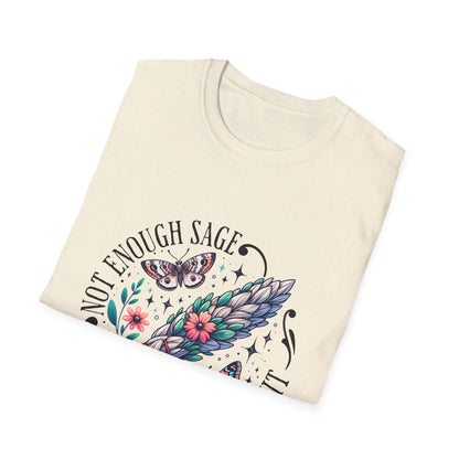 T-SHIRT | NOT ENOUGH SAGE