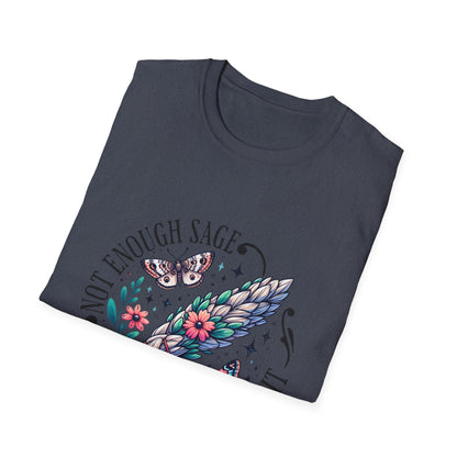 T-SHIRT | NOT ENOUGH SAGE