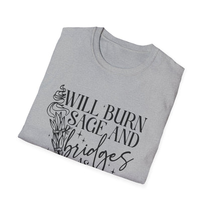 T-SHIRT | BURN SAGE & BRIDGES - (BLACK WRITING)