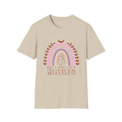 T-SHIRT | DON'T HIDE YOUR MAGIC