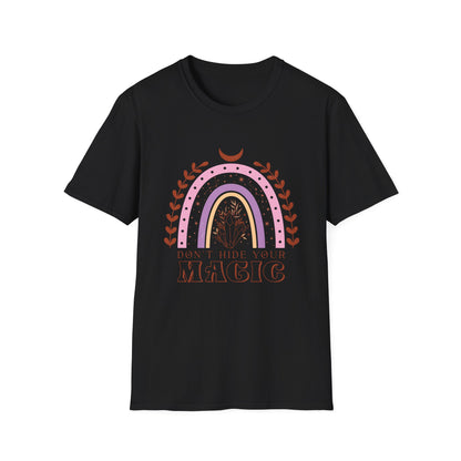 T-SHIRT | DON'T HIDE YOUR MAGIC