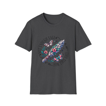 T-SHIRT | NOT ENOUGH SAGE
