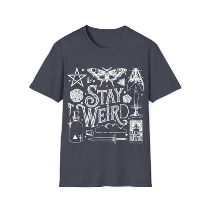 T-SHIRT | STAY WEIRD - (WHITE WRITING)