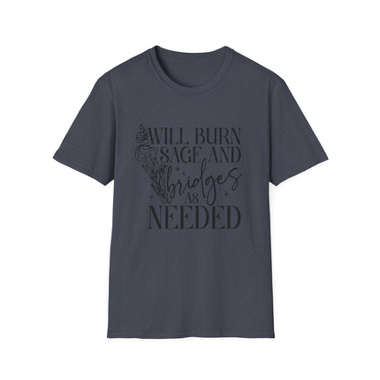 T-SHIRT | BURN SAGE & BRIDGES - (BLACK WRITING)