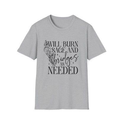 T-SHIRT | BURN SAGE & BRIDGES - (BLACK WRITING)