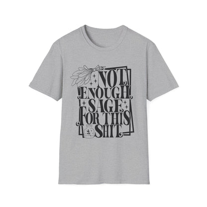 T-SHIRT | NOT ENOUGH SAGE