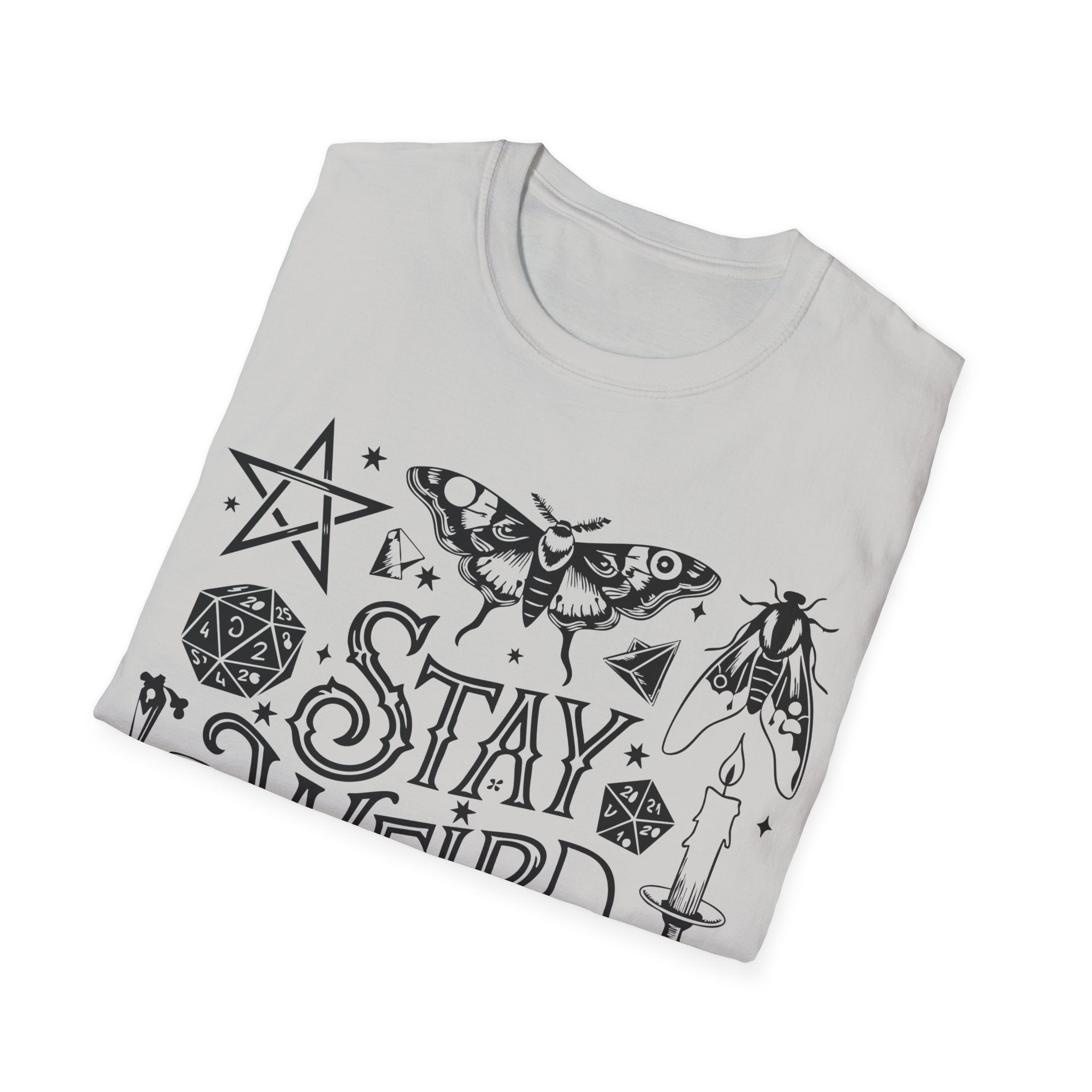 T-SHIRT | STAY WEIRD - (BLACK WRITING)