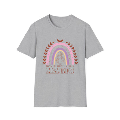 T-SHIRT | DON'T HIDE YOUR MAGIC