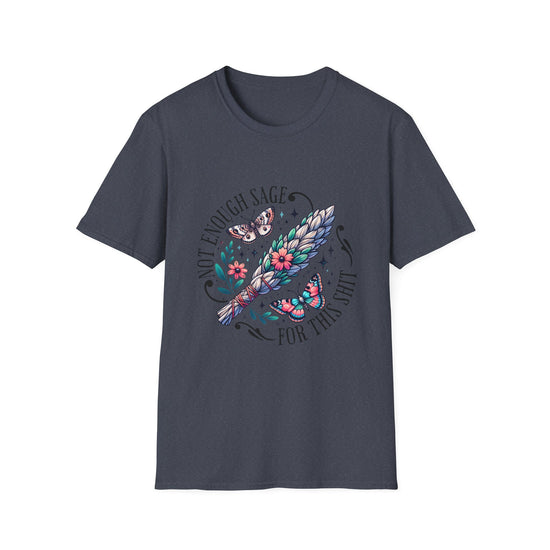 T-SHIRT | NOT ENOUGH SAGE