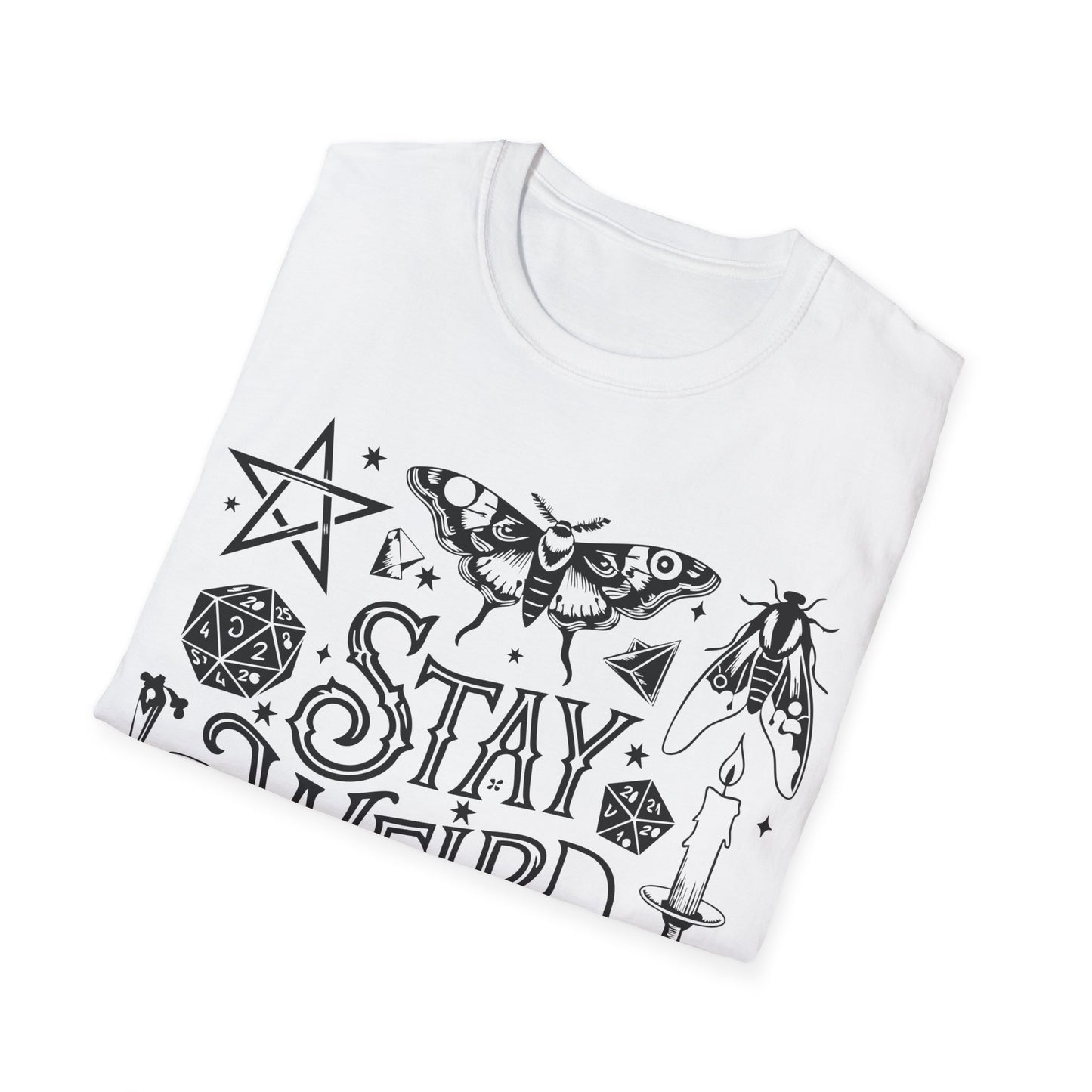 T-SHIRT | STAY WEIRD - (BLACK WRITING)