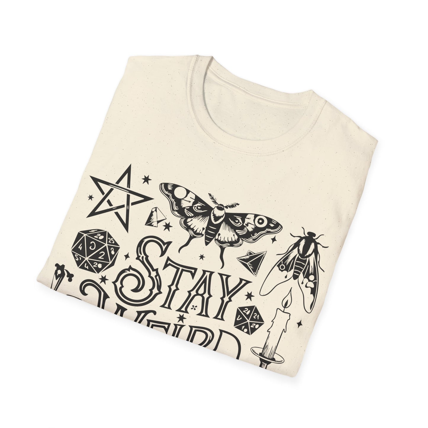 T-SHIRT | STAY WEIRD - (BLACK WRITING)