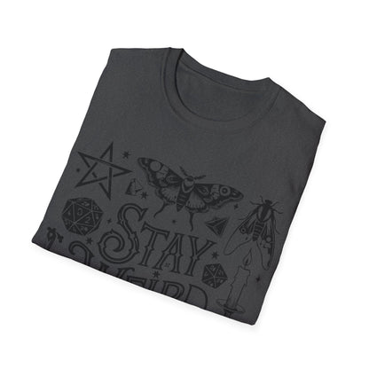 T-SHIRT | STAY WEIRD - (BLACK WRITING)