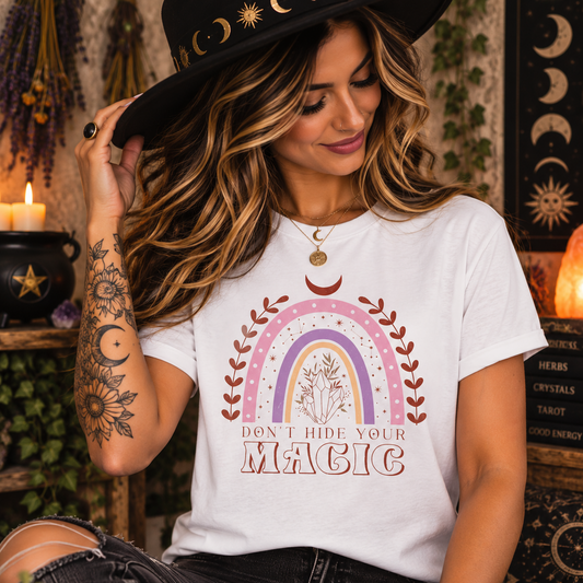 T-SHIRT | DON'T HIDE YOUR MAGIC