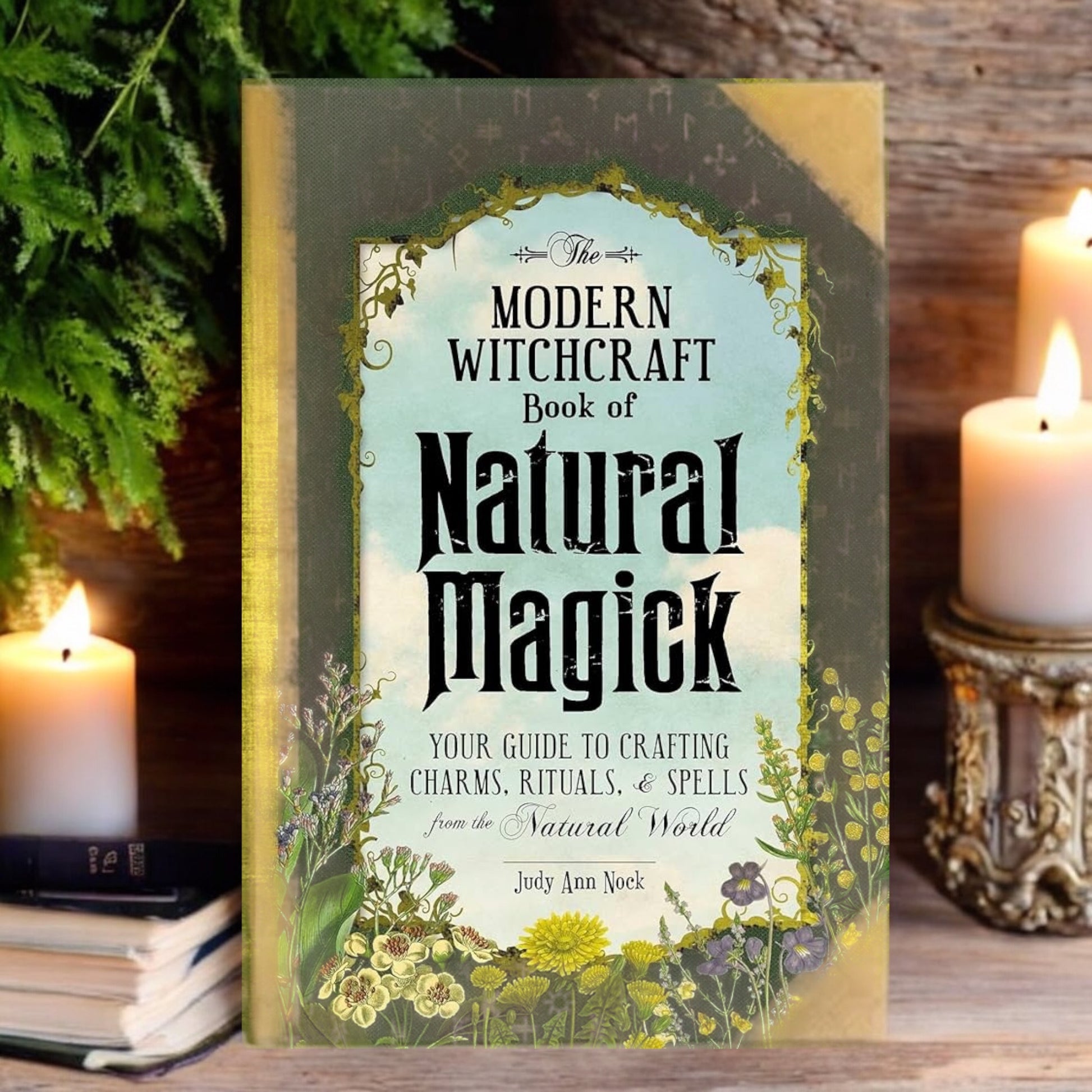 BOOKS || THE MODERN WITCHCRAFT GUIDE TO NATURAL MAGICK