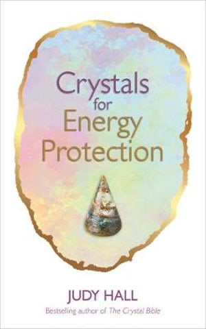 BOOKS || CRYSTALS FOR ENERGY PROTECTION