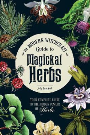 BOOKS || MODERN WITCHCRAFT GUIDE TO MAGICKAL HERBS