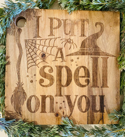 SERVING BOARDS || “I PUT A SPELL ON YOU”